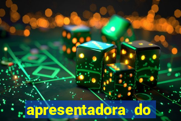 apresentadora do esporte espetacular nua